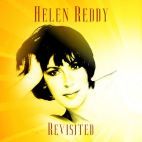 Download track Ain't No Way To Treat A Lady Helen Reddy