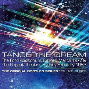 Download track White Eagle (Live, The Regent Theatre, Sydney, 22nd February 1982) Tangerine DreamSydney