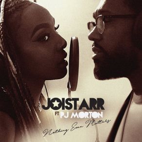 Download track Nothing Even Matters JoiStaRR