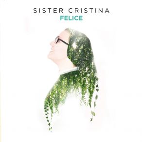 Download track Ora E' Qui Sister Cristina