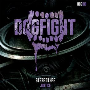 Download track Justice StereoType