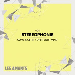 Download track Come & Get It Stereophonie