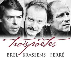 Download track Jolie Môme Jacques Brel, Georges Brassens, Léo Ferré