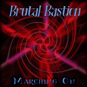 Download track March On (Eyeless Sight RMX) Brutal Bastion