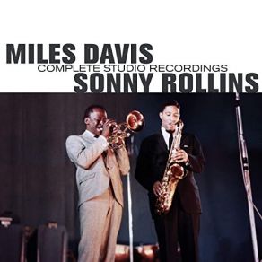 Download track The Blue Room [Take 1] The Sonny Rollins, Miles DavisTake-1