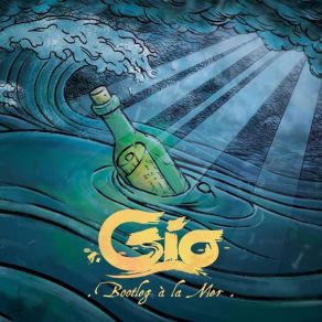 Download track Envie D'aller Voir Ailleurs GIO