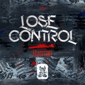 Download track Lose Control (Extended Mix) Husman