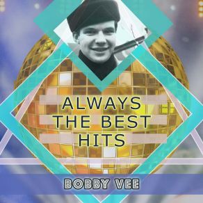 Download track 16 Candles Bobby Vee