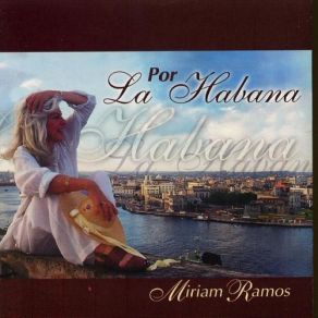 Download track Trovada En La Habana Miriam Ramos