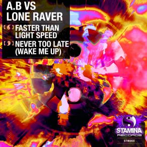 Download track Faster Than Light Speed Lone Raver