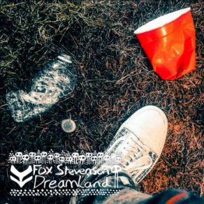 Download track Dreamland Fox Stevenson