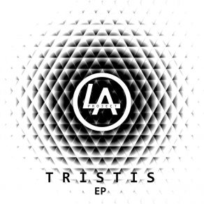 Download track Tristis LA Project