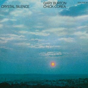 Download track Crystal Silence Chick Corea, Gary Burton