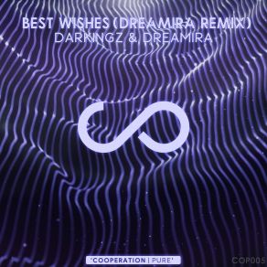 Download track Best Wishes (Dreamira Extended Remix) Dreamira