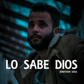 Download track Lo Sabe Dios Jonathan Sosa