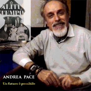 Download track La Mia Libertà Andrea Pace