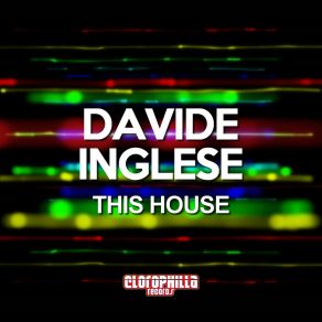 Download track This House (Luca Beni Remix) Davide Inglese