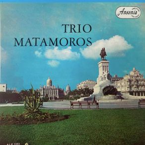 Download track Guajira Ven A Gozar Trio Matamoros