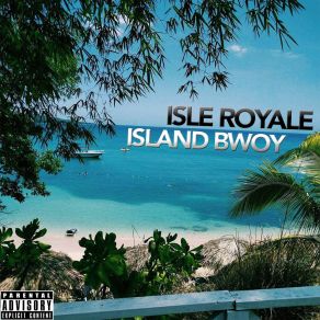 Download track Bosses Island Bwoy