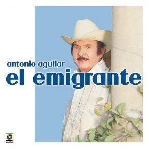 Download track El Hijo Ausente Antonio Aguilar