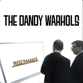 Download track I'd Like To Help You With Your Problem The Dandy WarholsSlash