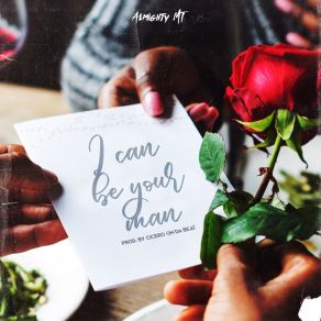 Download track I Can Be Your Man AlmightyMT