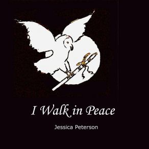 Download track I Walk In Peace Jessica Peterson