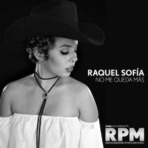 Download track No Me Queda Más Raquel Sofia