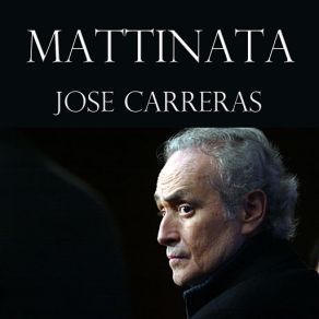 Download track Mattinata José Carreras