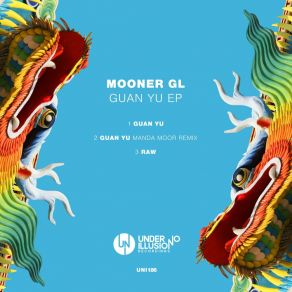 Download track Guan Yu (Original Mix) Mooner Gl