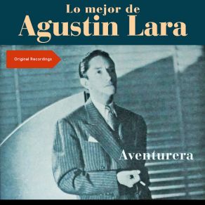 Download track Mensaje Agustín Lara, Augustin Lara