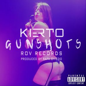 Download track Gunshots Kierto