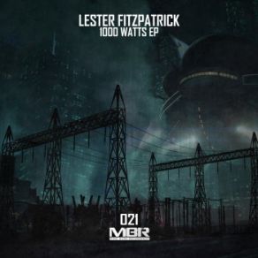 Download track 1000 Watts (Karma Rain Mix) Lester Fitzpatrick