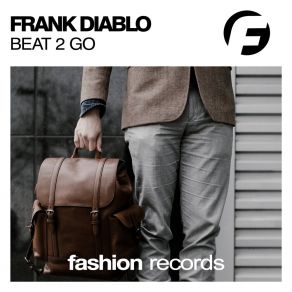 Download track Beat 2 Go (Dub Mix) Frank Diablo