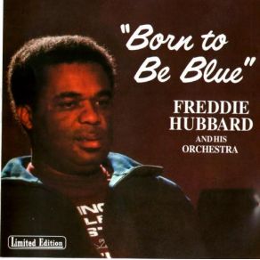 Download track Gibraltar Freddie Hubbard