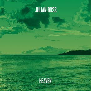 Download track Heaven (Nu Ground Foundation Us Garage Mix) Julian Ross