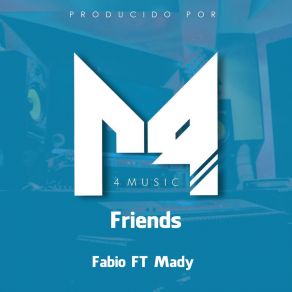 Download track Friends Mady