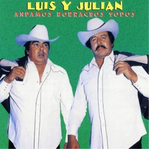 Download track Cuando Juegue El Albur Luis Y Julian