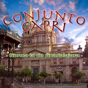 Download track La Mazorquita Conjunto Capri