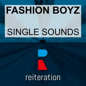 Download track Song Kiss (Deep Mix) The Fashion Boyz