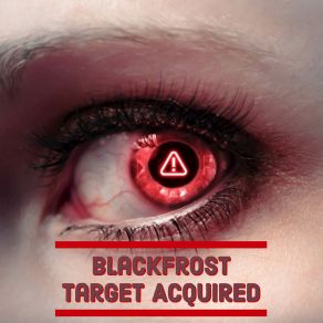 Download track Target Acquired (Intro) Blackfrost