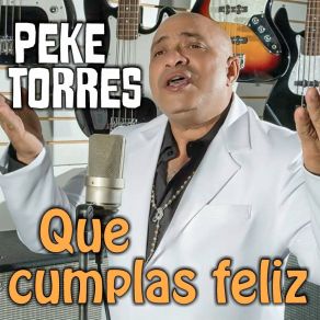 Download track Mis Muchachitas Peke Torres