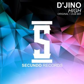 Download track High (Dub Mix) D'jino