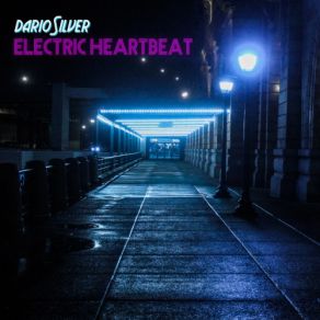 Download track Electric Heartbeat (Instrumental) Dario Silver