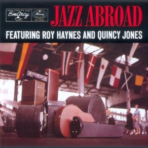 Download track Little Leona Quincy Jones, Roy Haynes