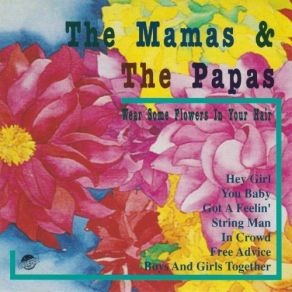 Download track Straight Shooter The Mamas & Papas