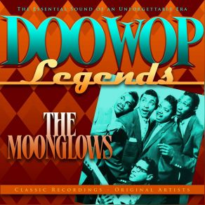 Download track Chickie Um Bah The Moonglows