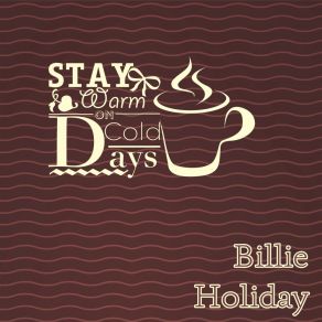 Download track I'll Be Around Billie Holiday