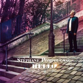 Download track Hello Mademoiselle Stéphane PompougnacAnthony Bambury