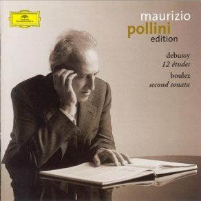 Download track 13. Pierre Boulez - Second Sonata For Piano - Extrement Rapide Maurizio Pollini